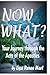 "Now What?" Your Journey Through the Acts of the Apostles