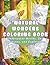 Natural Wonders Coloring Book: Bold & Easy Landscapes Inspired by America’s Most Beautiful Parks, Mountains, Forests & Scenic Views