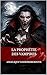 La Prophétie des Vampires (French Edition)