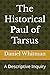 The Historical Paul of Tars...