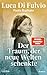 Der Traum, der neue Welten ...