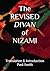 The REVISED DIVAN of NIZAMI