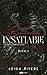 Insatiable - A kielégíthetetlen (The Edge of Darkness, #1)