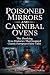 Poisoned Mirrors and Cannib...