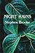 Night Rains by Stephen  Brooke