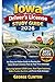 Lowa drivers license study guide 2026: An Easy-to-Follow Guide to Passing the Iowa Driver’s License Test on Your First Attempt — Featuring Updated 2026 ... Quest (⭐ RoadWise DMV Mastery Series)