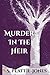 Murder In The Heir
