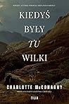 Kiedyś były tu wilki