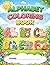 Alphabet Coloring Book for Kids: Fun Learning ABC Activity Book for Toddlers & Preschoolers: ABC Letter Tracing and Fun Animal Coloring Pages for Toddlers and Preschoolers