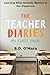 The Teacher Diaries: My First Year: Learning What Actually Matters in the Classroom