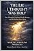 The Lie I Thought Was Holy: How Misapplied Holiness Breaks Women— and the Healing Jesus Offers (Princess Warrior Series)