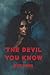 The Devil You Know: A Paranormal Romance