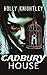 Cadbury House: A Riveting Haunted House Mystery Thriller