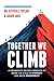 Together We Climb: A Community-Driven Approach to Break the Cycle of Poverty and Build Prosperity