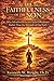 The Faithfulness of the Son: Why Salvation Rests on Christ's Obedience Rather The the Strength of Our Faith