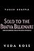 Sold to the Bratva Billionaire by Veda Rose Sold to the Bratva Billionaire by Veda Rose