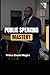 PUBLIC SPEAKING MASTERY