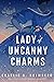 Lady of Uncanny Charms (Whi...