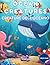 Ocean Creatures / Creature dell'Oceano: Bilingual Deep Sea Explorer: Master Italian & English Ocean Words for Kids Ages 3-10 (Italian For Kids Coloring Book Series)