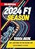 The UNOFFICIAL 2024 F1 Season Trivia Book: 500+ Questions for True Racing Fans (Seven Winners, 24 Races) | The Season of the Magnificent 7 (The Ultimate Formula One Quiz Books)