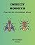 Insect Robots: Fun filled colouring book