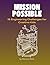 Mission Possible: 20 Engineering Challenges for Creative Kids (Ages 8-14) (Think Like an Inventor | Challenges for Creative Kids)