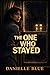 THE ONE WHO STAYED: She Stayed. He Followed. This Time, She Didn’t Run. (Blue Springs Series)