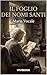 Il Foglio dei Nomi Santi (Diritti e Doveri) (Italian Edition)