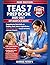 TEAS 7 PREP BOOK 2026–2027: Comprehensive Study Guide with Reading, Math, Science, English Review, 10 Practice Tests: Strategic Skill Building with Answer Rationales
