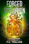Forced Evolution ...