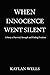 When Innocence Went Silen