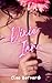 Dixie y Ian: cuento erótico (friends to lovers, bajo el mismo techo, colegas de cuarto, amigos de infancia, lectura rápida) (LIBRO ÚNICO) (Spanish Edition)