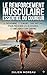 Le Renforcement Musculaire Essentiel du Coureur: Le Programme 12 Semaines Sans Matériel pour Prévenir les Blessures et Améliorer son Chrono (French Edition)