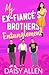 My Ex-Fiancé's Brothers Ent...