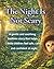 The Night Is Not Scary - a gentle bedtime story that helps little children overcome fear of the dark and feel safe at night.: A children’s book that ... a child. (Learning About the World with Love)