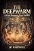 The Deepwarm: A Cozy Dungeo...