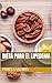 DIETA PARA EL LIPEDEMA (Spanish Edition)