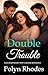 Double Trouble: Contemporary Why Choose Romance (Three Ways to Fall Book 2)