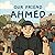 Our Friend Ahmed