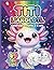 Livre de coloriage Axolotl enfants 3-6 ans : Titi l’Axolotl: 49 pages de dessins à colorier avec mini-histoires – cahier créatif et relaxant pour ... éducatif avec Titi) (French Edition)