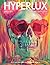 Hyperlux Magazine: Spring 2026
