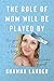 The Role of Mom Will Be Pla...