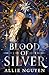 Blood of Silver