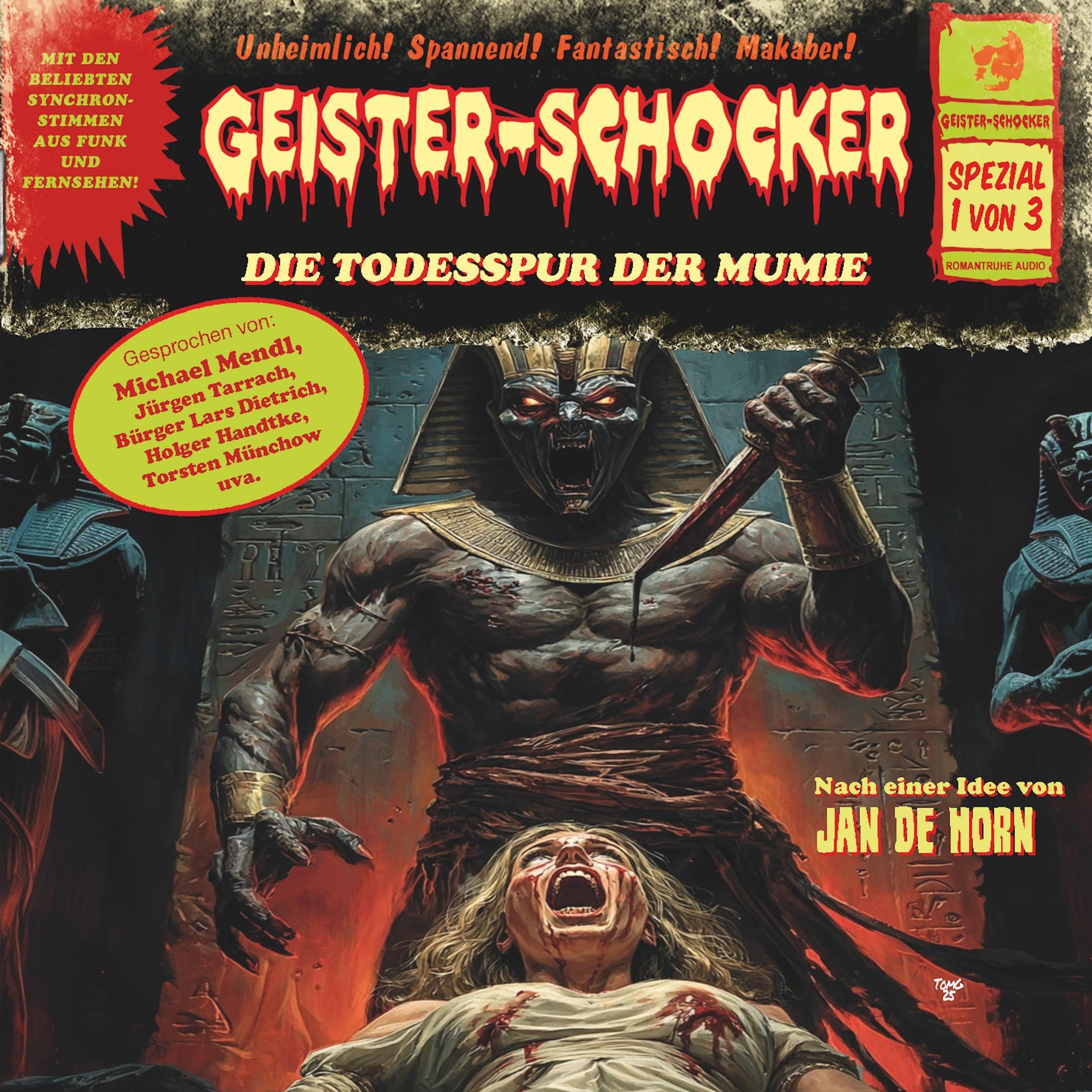 Die Todesspur der Mumie: Geister-Schocker, Spezial 1 von 3 (Audible Audio)