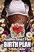 Healthy Heart Plus Birth Plan: "A Mother's Justice"