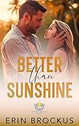 Better than Sunshine