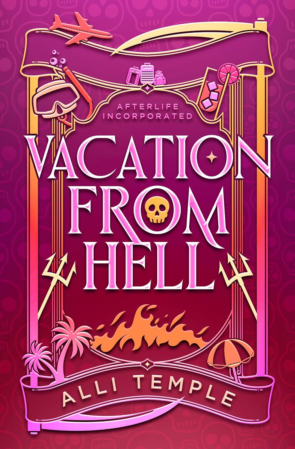 Vacation From Hell (Afterlife Incorporated #3)