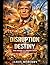 Disruption as Destiny: Trump, Populism, and the Democratic Mandate for a Global Age