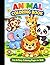 Colorful Animals: Fun coloring Book for Kids Ages 3 to 6: Fun & Easy Baby Animal Designs for Toddlers & Preschoolers | Simple Bold Coloring Pages for Boys & Girls | Beginner Coloring Book