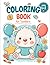 My First Coloring Book for Toddlers Ages 1–3: 100 Easy and Bold Animals, Fruits, Food, and Everyday Objects with First Words Learning and Early Development